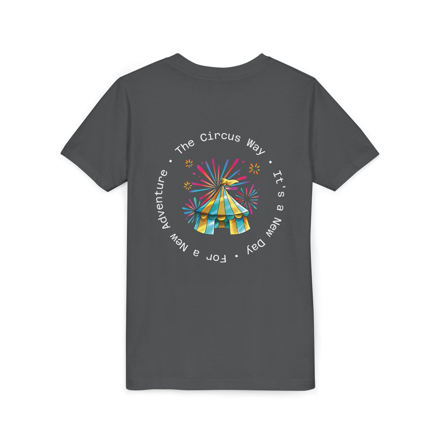 Youth Tee — Colorful Circus Tent Graphic (“The Circus Way: It’s a New Day, For a New Adventure”)