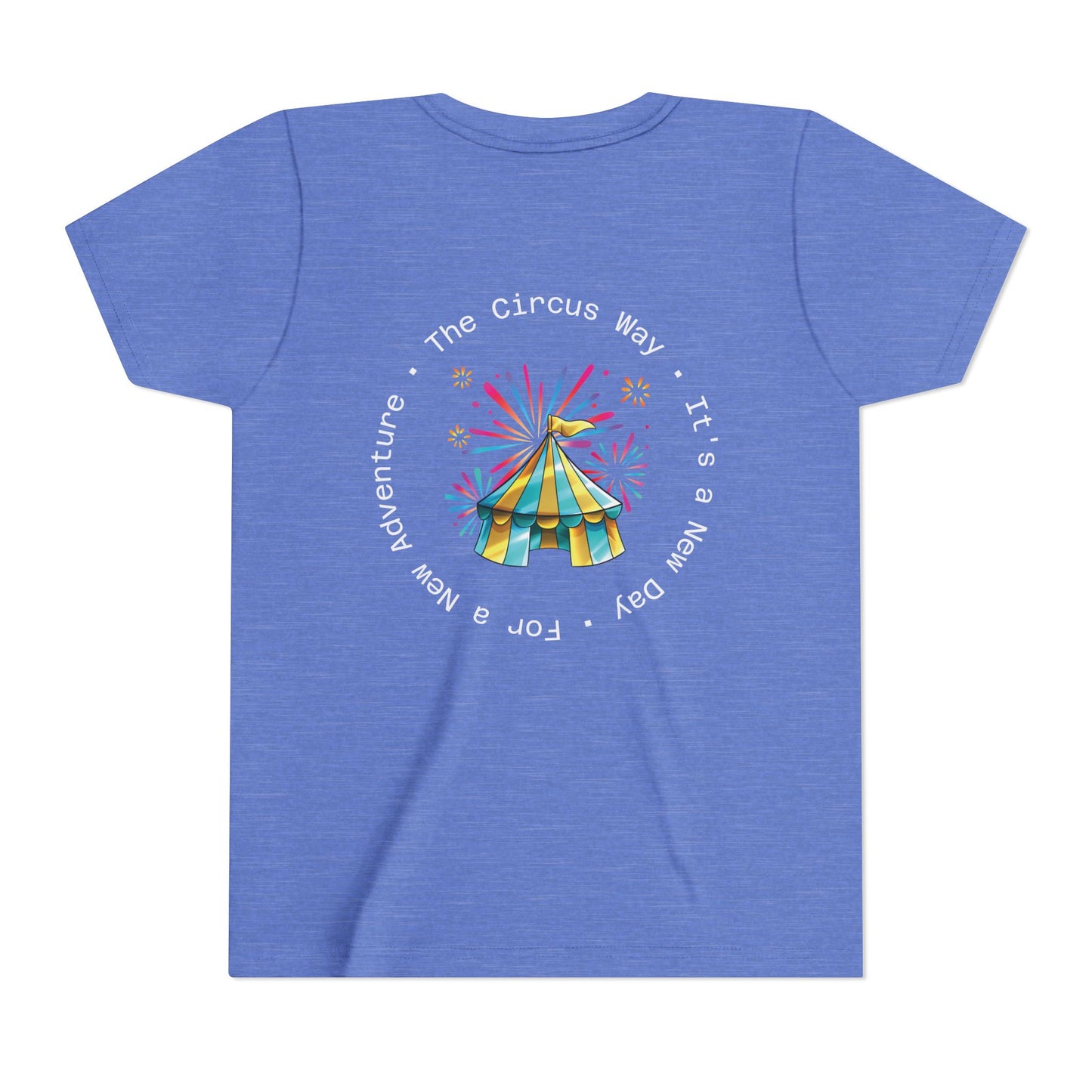 Youth Tee — Colorful Circus Tent Graphic (“The Circus Way: It’s a New Day, For a New Adventure”)