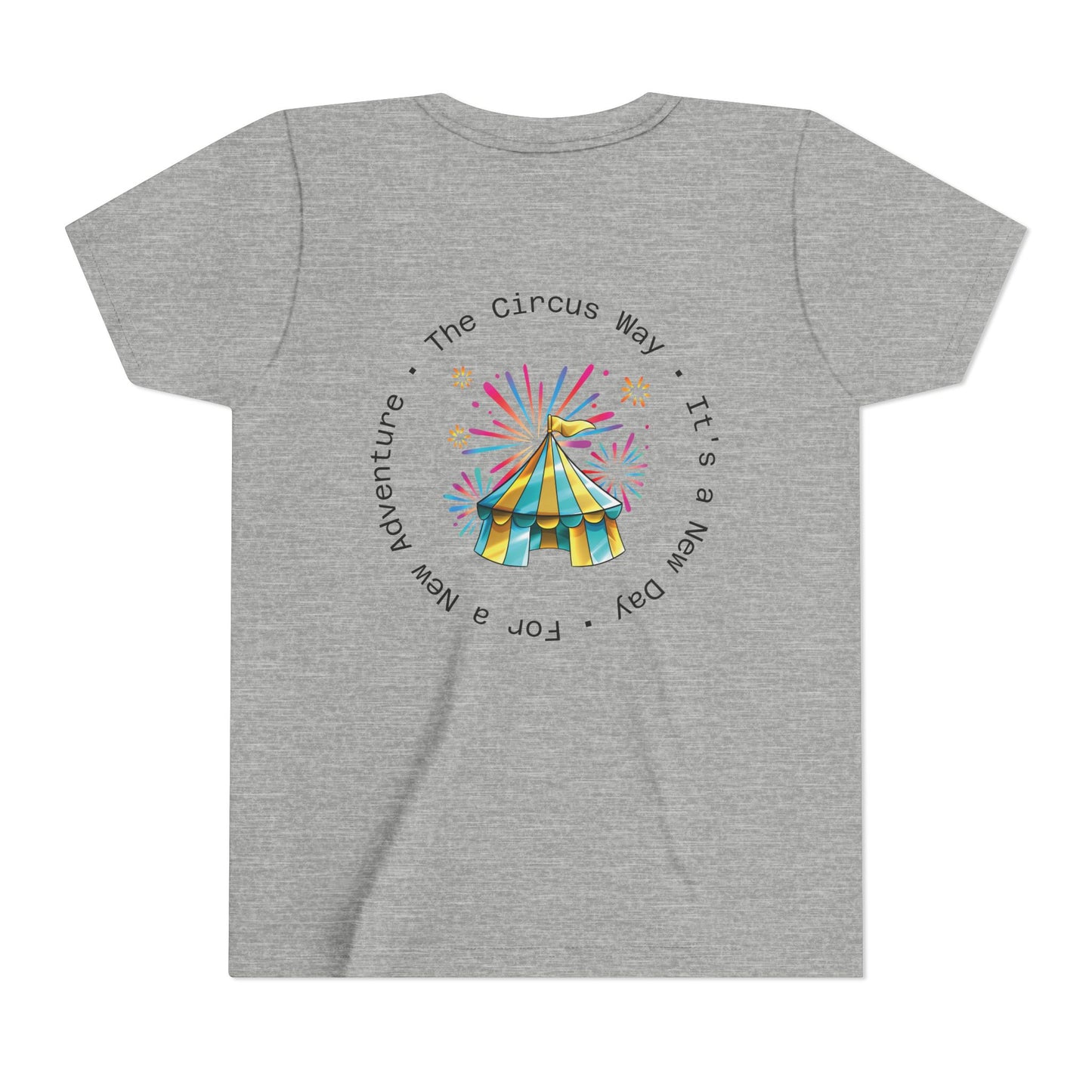 Youth Tee — Colorful Circus Tent Graphic (“The Circus Way: It’s a New Day, For a New Adventure”)